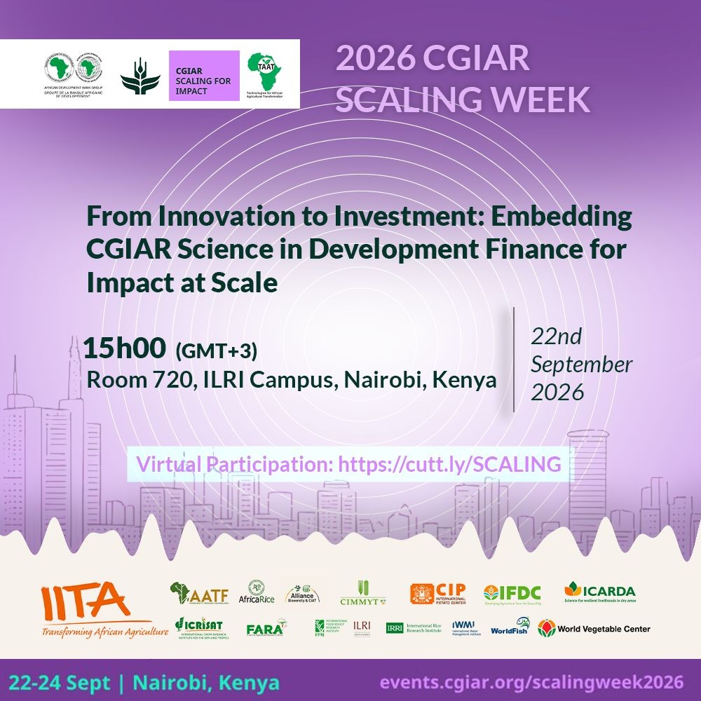 From Innovation to Investment: Embedding CGIAR Science in Development Finance for Impact at Scale